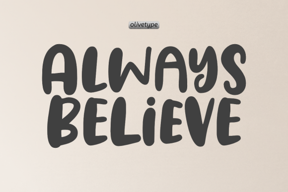 Always Believe: A Stylish Display Font for Editorial Design