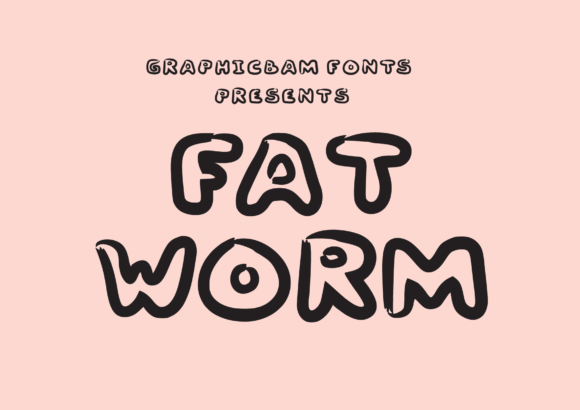Boost Your Brand with Fat Worm: A Bold Display Font