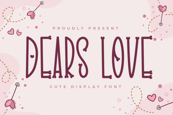 Dears Love: A Font with Heart and Charm