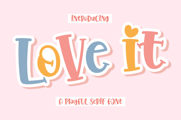 Enhance Your Brand with Love It: A Charming Display Font