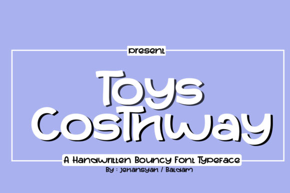 Enhance Your Campaigns with Toys Costhway Font