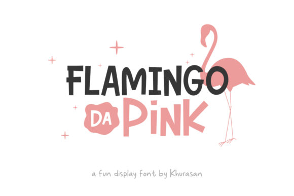 Flamingo Da Pink: A Playful Font for Engaging Content
