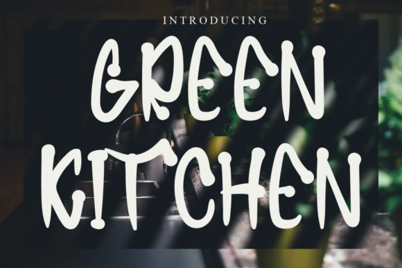 Greenkitchen: A Quirky Display Font for Editorial Charm