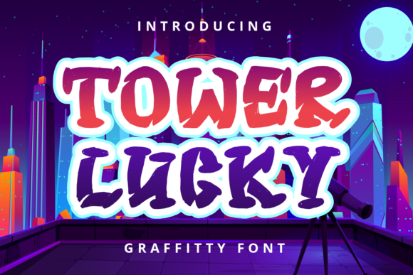 Tower Lucky: A Graffiti-Style Display Font for Bold Campaigns